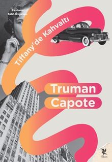 «Tiffany’de Kahvaltı» Truman Capote pdf indir