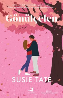 «Gönülçelen» Susie Tate pdf indir
