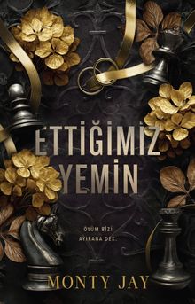 «Ettiğimiz Yemin» Monty Jay pdf indir