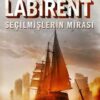 «Labirent: Seçilmişlerin Mirası» James Dashner