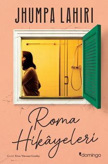 «Roma Hikayeleri» Jhumpa Lahiri pdf indir