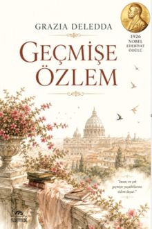«Geçmişe Özlem» Grazia Deledda pdf indir