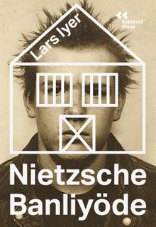 «Nietzsche Banliyöde» Lars Iyer pdf indir