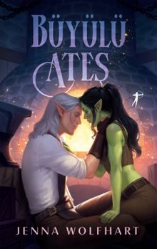 «Büyülü Ateş» Jenna Wolfhart  pdf indir