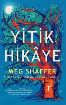 «Yitik Hikaye» Meg Shaffer pdf indir
