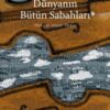 «Dünyanın Bütün Sabahları» Pascal Quignard