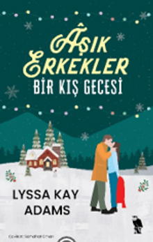 «Aşık Erkekler» Lyssa Kay Adams pdf indir