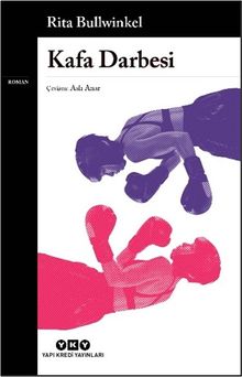 «Kafa Darbesi» Rita Bullwinkel pdf indir