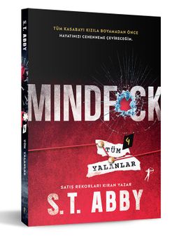 «Mindfck 4 / Tüm Yalanlar» S. T. Abby pdf indir