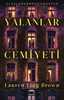 «Yalanlar Cemiyeti» Lauren Ling Brown pdf oku «Yalanlar Cemiyeti» Lauren Ling Brown pdf indir