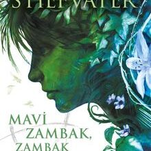«Mavi Zambak, Zambak Mavisi» Maggie Stiefvater