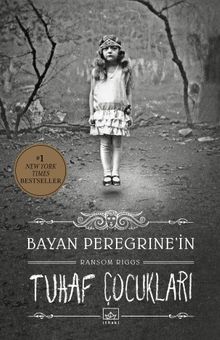 «Bayan Peregrine’in Tuhaf Çocukları» Ransom Riggs pdf indir