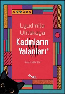 «Kadınların Yalanları» Lyudmila Ulitskaya pdf indir