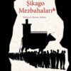 «Şikago Mezbahaları» Upton Sinclair
