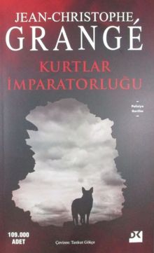«Kurtlar İmparatorluğu» Jean Christophe Grange pdf indir