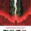 «Uzaydaki Çatlak» Philip K. Dick