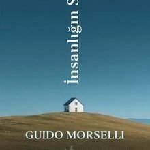 «İnsanlığın Sonu» Guido Morselli