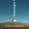 «İnsanlığın Sonu» Guido Morselli