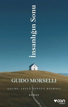 «İnsanlığın Sonu» Guido Morselli pdf indir