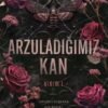 «Arzuladığımız Kan Kısım I» Monty Jay