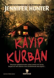 «Kayıp Kurban» Jennifer Hunter pdf indir